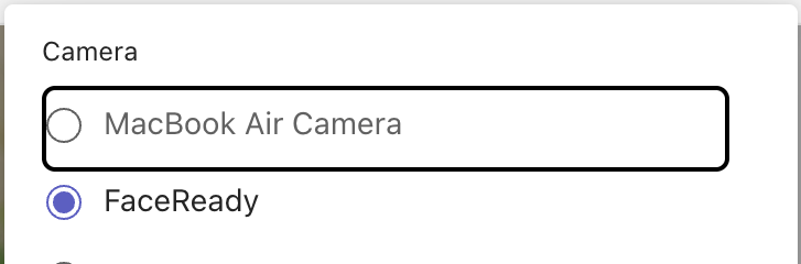 Teams Camera setting with FaceReady selected instead of MacBook Air Camera